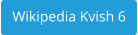 Wikipedia Kvish 6